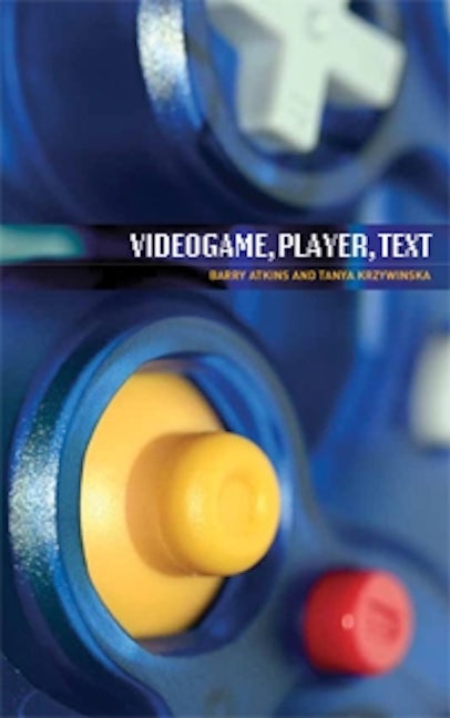 Book cover image for Videogame, player, text ISBN: 9780719074011